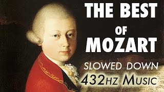 The Best Of Mozart  Slowed Down  432Hz  45 Hours [upl. by Ayardna]