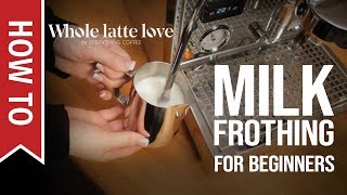 How To Milk Frothing for Beginners 5 Tips [upl. by Lalaj]